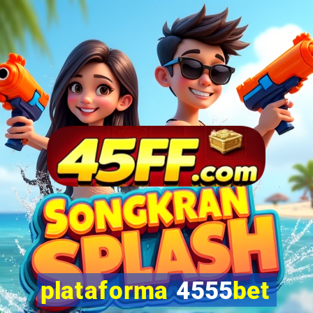 plataforma 4555bet